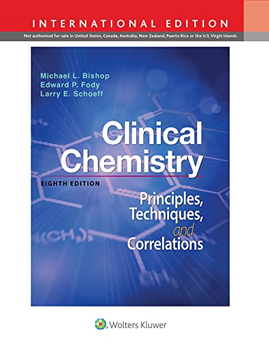 Stock image for Clinical Chemistry: Principles, Techniques, Correlations for sale by GF Books, Inc.