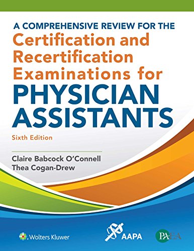 Stock image for A Comprehensive Review for the Certification and Recertification Examinations for Physician Assistants for sale by BooksRun