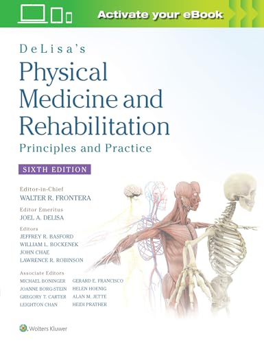 Beispielbild fr DeLisa's Physical Medicine and Rehabilitation Principles and Practice zum Verkauf von PBShop.store US