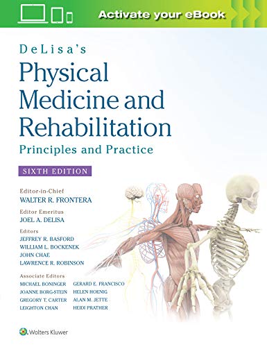 Imagen de archivo de DeLisa's Physical Medicine and Rehabilitation: Principles and Practice a la venta por Scubibooks