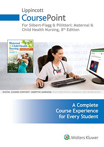 Imagen de archivo de Lippincott CoursePoint for Silbert-Flagg and Pillitteri: Maternal and Child Health Nursing a la venta por Textbooks_Source