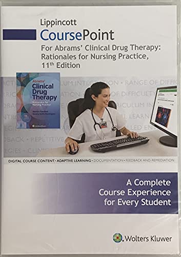 Stock image for Lippincott CoursePoint For Abrams' Clinical Drug Therapy: Rationales For Nursing Practice, 11th Edition for sale by A Team Books