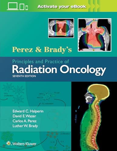 Imagen de archivo de Perez And Bradys Principles And Practice Of Radiation Oncology 7Ed (Hb 2019) a la venta por Books Puddle