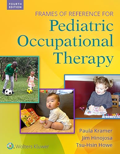 Stock image for Frames of Reference for Pediatric Occupational Therapy for sale by Goodwill Books