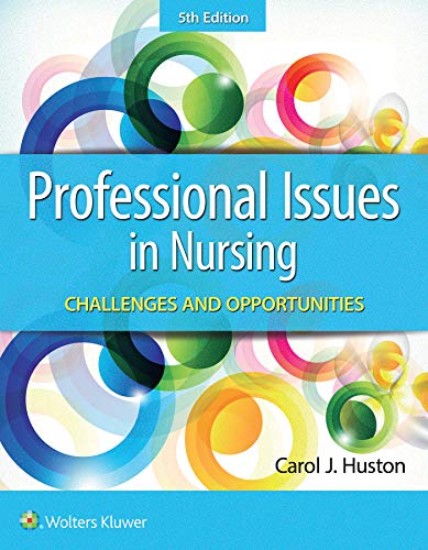 Stock image for Professional Issues in Nursing: Challenges and Opportunities for sale by Indiana Book Company