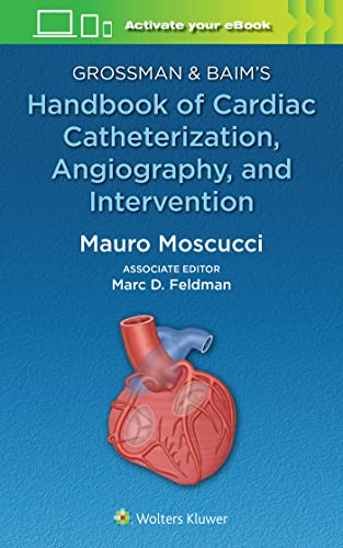 Stock image for Grossman & Baim's Handbook of Cardiac Catheterization, Angiography, and Intervention for sale by GreatBookPrices