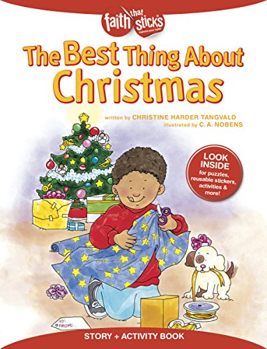Beispielbild fr The Best Thing About Christmas (Faith That Sticks) zum Verkauf von Reuseabook