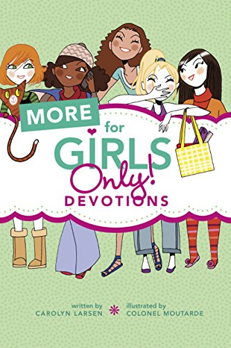 Beispielbild fr More for Girls Only! Devotions zum Verkauf von SecondSale