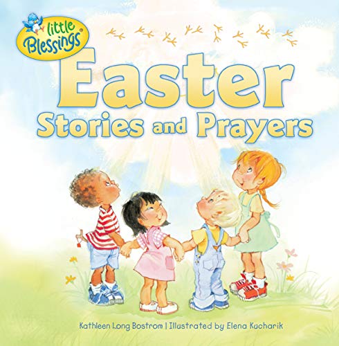 9781496402806: Easter Stories and Prayers (Little Blessings)