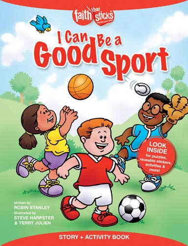 Stock image for I Can Be a Good Sport Story + Activity Book (Faith That Sticks Books) for sale by SecondSale