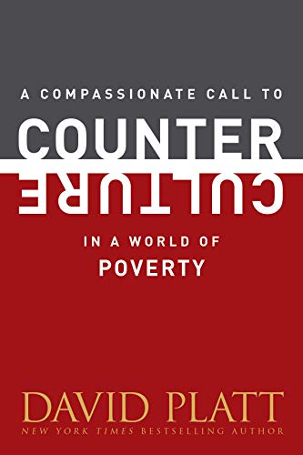 9781496404992: A Compassionate Call to Counter Culture in a World of Poverty