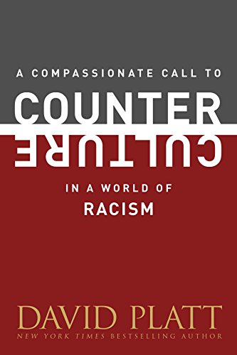 Imagen de archivo de A Compassionate Call to Counter Culture in a World of Racism a la venta por ThriftBooks-Atlanta