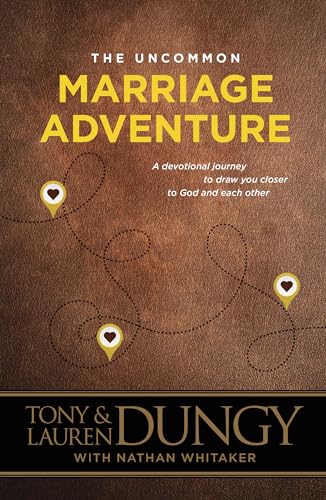 9781496405326: The Uncommon Marriage Adventure: A Devotional Journey to Draw You Closer to God and Each Other