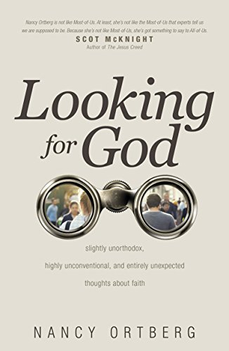 Beispielbild fr Looking for God: Slightly Unorthodox, Highly Unconventional, and Entirely Unexpected Thoughts About Faith zum Verkauf von WorldofBooks