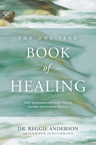 Beispielbild fr The One Year Book of Healing: Daily Appointments with God for Physical, Spiritual, and Emotional Wholeness zum Verkauf von Unique Books For You