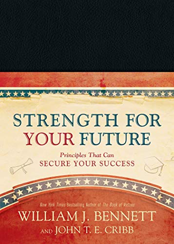 Imagen de archivo de Strength for Your Future: Principles That Can Secure Your Success a la venta por SecondSale