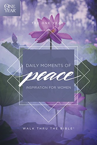 Stock image for The One Year Daily Moments of Peace: Inspiration for Women for sale by Gulf Coast Books