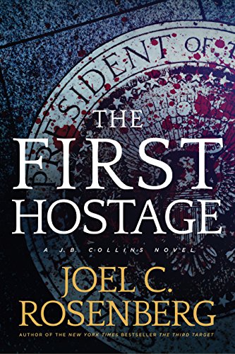 9781496406194: The First Hostage: A J. B. Collins Novel