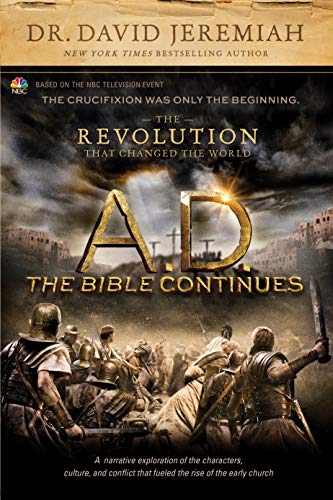 Beispielbild fr A.D. The Bible Continues: The Revolution That Changed the World zum Verkauf von Gulf Coast Books