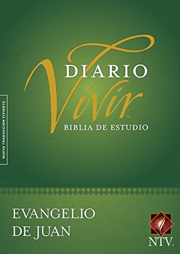Imagen de archivo de Biblia de estudio del diario vivir NTV, Evangelio de Juan (Tapa rstica) (Spanish Edition) a la venta por Books Unplugged