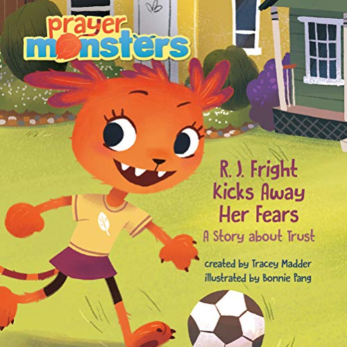 Stock image for R. J. Fright Kicks Away Her Fears for sale by Better World Books