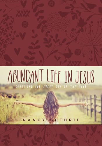 Beispielbild fr Abundant Life in Jesus zum Verkauf von BooksRun