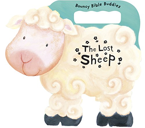 Stock image for The Lost Sheep (Bouncy Bible Buddies) for sale by Orion Tech