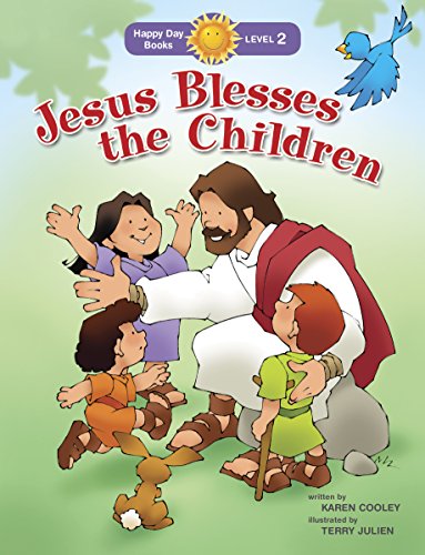 Stock image for Jesus Blesses the Children (Happy Day) for sale by -OnTimeBooks-