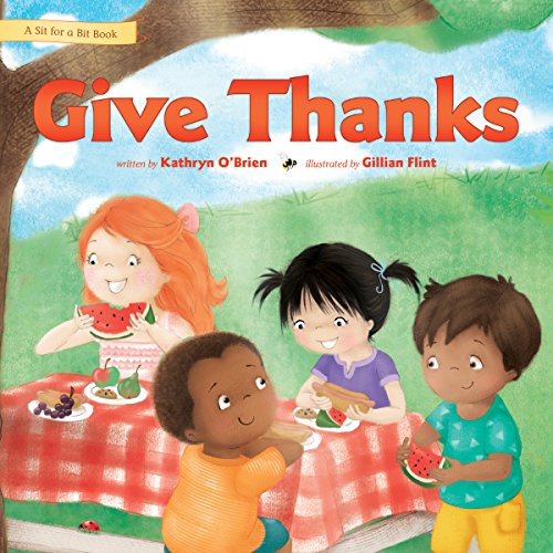 Stock image for Give Thanks (Sit for a Bit) for sale by SecondSale