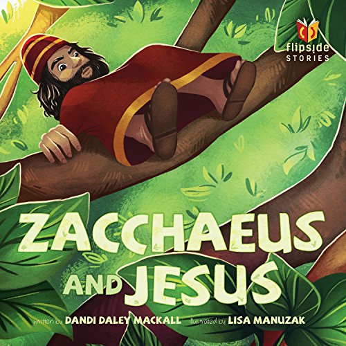 9781496411198: Zacchaeus and Jesus (Flipside Stories)