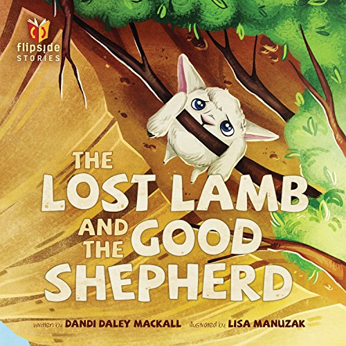 Stock image for The Lost Lamb and the Good Shepherd for sale by ThriftBooks-Atlanta