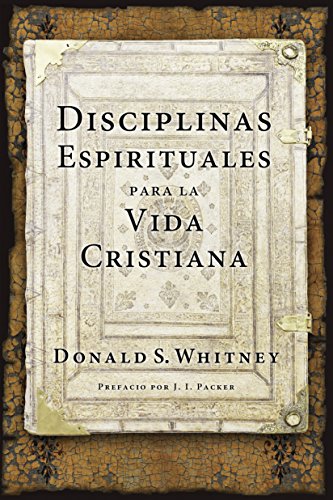 Beispielbild fr Disciplinas espirituales para la vida cristiana (Spanish Edition) zum Verkauf von Lakeside Books