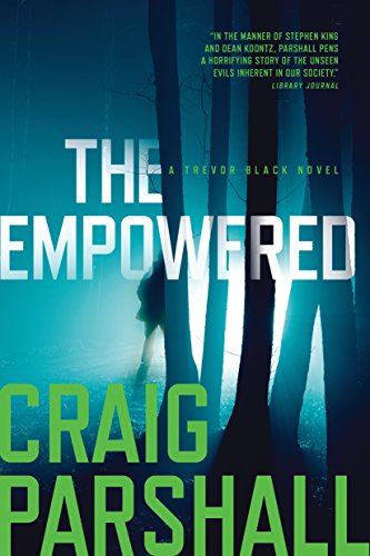 Beispielbild fr The Empowered (A Trevor Black Novel) zum Verkauf von Goodwill of Colorado