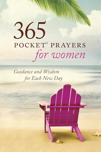 Stock image for 365 Pocket Prayers for Women: Guidance and Wisdom for Each New Day for sale by SecondSale