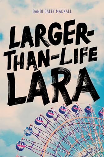 Beispielbild fr Larger-Than-Life Lara zum Verkauf von Better World Books