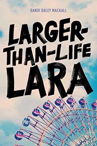 Beispielbild fr Larger-Than-Life Lara zum Verkauf von Better World Books