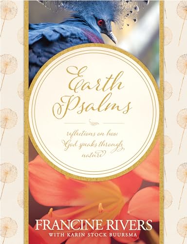 Stock image for Earth Psalms: Reflections on How God Speaks through Nature for sale by SecondSale
