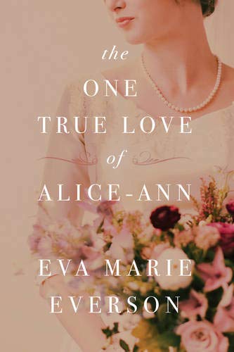 Beispielbild fr The One True Love of Alice-Ann zum Verkauf von Gulf Coast Books