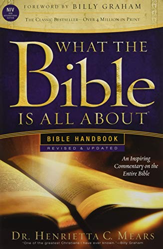 Beispielbild fr What The Bible Is All About NIV: Bible Handbook zum Verkauf von WorldofBooks