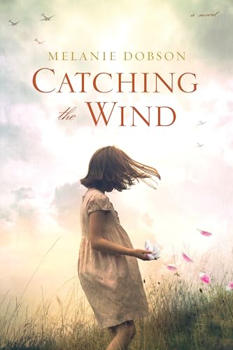 9781496417282: Catching the Wind