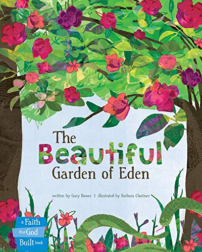 Imagen de archivo de The Beautiful Garden of Eden (A Faith that God Built Book) a la venta por Gulf Coast Books