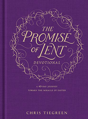 Beispielbild fr Promise of Lent Devotional, The: A 40-Day Journey Toward the Miracle of Easter zum Verkauf von WorldofBooks