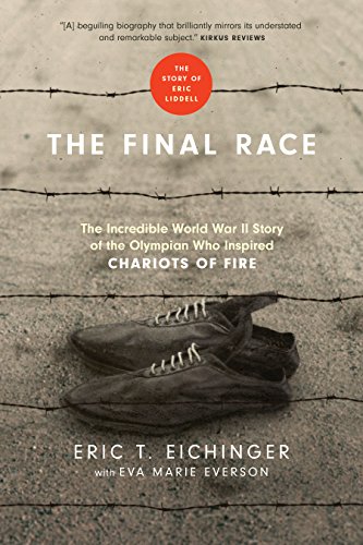 Beispielbild fr The Final Race: The Incredible World War II Story of the Olympian Who Inspired Chariots of Fire zum Verkauf von BooksRun
