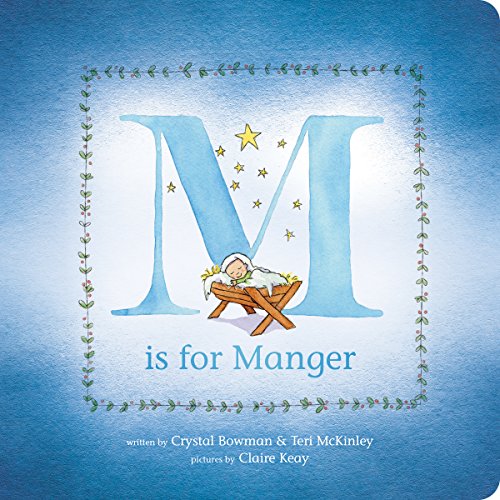 Beispielbild fr M Is for Manger: An ABC Board Book for Toddlers about Christmas and the Nativity zum Verkauf von ZBK Books