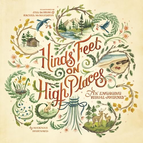 Beispielbild fr Hinds Feet on High Places: An Engaging Visual Journey (Visual Journey Series) zum Verkauf von Goodwill Books