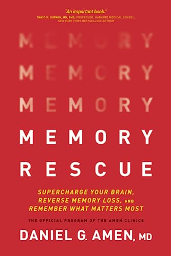 Imagen de archivo de Memory Rescue: Supercharge Your Brain, Reverse Memory Loss, and Remember What Matters Most a la venta por Zoom Books Company
