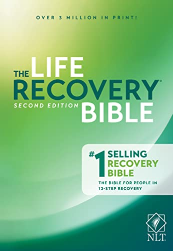 Stock image for NLT Life Recovery Bible (Softcover): 2nd Edition: Addiction Bible Tied to 12 Steps of Recovery for Help with Drugs, Alcohol, Personal Struggles    With Meeting Guide for sale by Reliant Bookstore