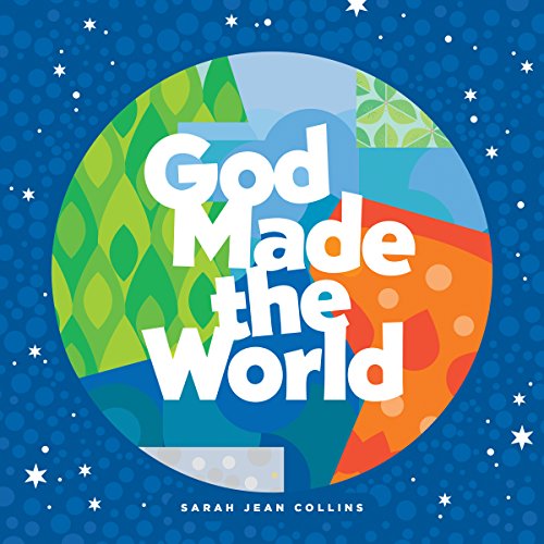 Imagen de archivo de God Made the World (The God Made Series) a la venta por SecondSale