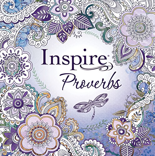 Beispielbild fr Tyndale Inspire: Proverbs (Softcover): Creative Coloring Bible, Includes Entire Book of Proverbs, Connect with God  s Inspired Word Through Coloring and Reflection, Large Font Journaling Bible Book zum Verkauf von HPB-Ruby