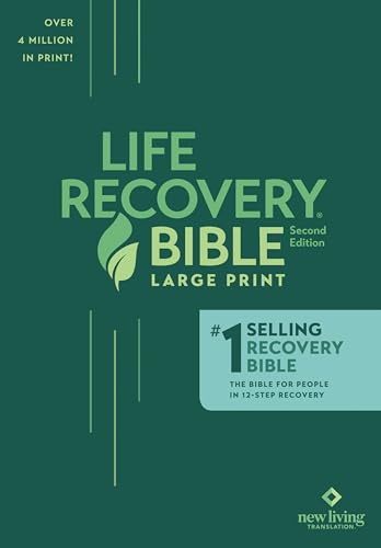 9781496427571: Tyndale NLT Life Recovery Bible (Large Print, Softcover) 2nd Edition - Addiction Bible Tied to 12 Steps of Recovery for Help with Drugs, Alcohol, Personal Struggles - With Meeting Guide